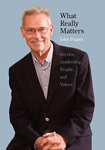 9780300130430: What Really Matters: Service, Leadership, People, and Values Large Print Edition