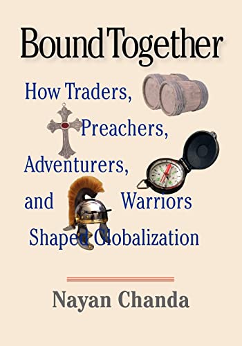 Stock image for Bound Together: How Traders; Preachers;Adventurers; and Warriors Shaped Globalization Large Print Edition for sale by Ria Christie Collections