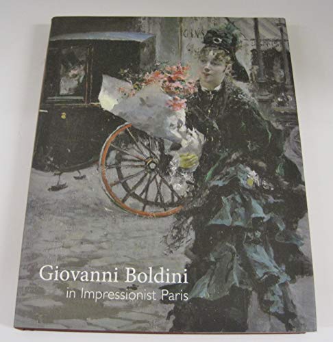 Giovanni Boldini in Impressionist Paris - Lees, Sarah