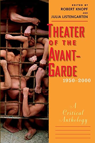 Beispielbild fr Theater of the Avant-Garde, 1950-2000: A Critical Anthology zum Verkauf von SecondSale