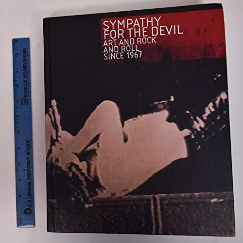 Stock image for Sympathy for the Devil: Art and Rock and Roll Since 1967 for sale by Alan Angele Popular Culture, IOBA