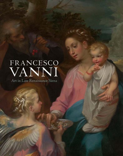 9780300135480: Francesco Vanni: Art in Late Renaissance Siena