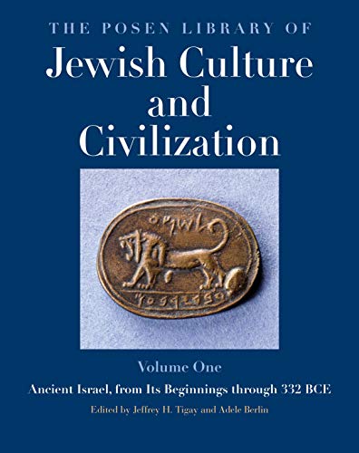 Beispielbild fr The Posen Library of Jewish Culture and Civilization, Volume 1: Ancient Israel, from Its Beginnings through 332 BCE zum Verkauf von Book Outpost