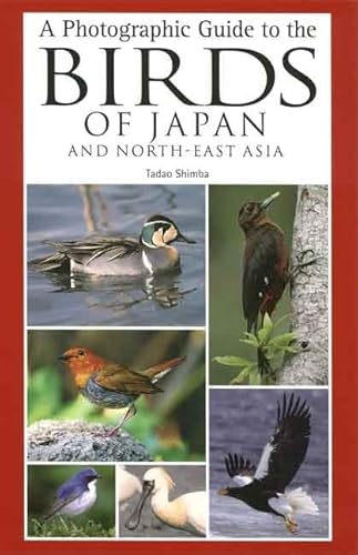 9780300135565: A Photographic Guide to the Birds of Japan and North-East Asia