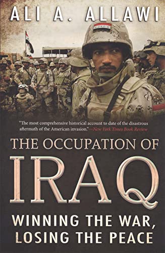 9780300136142: The Occupation of Iraq: Winning the War, Losing the Peace