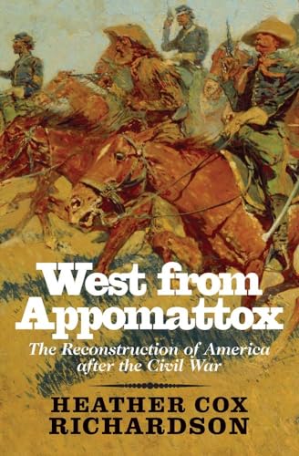 9780300136302: West from Appomattox: The Reconstruction of America after the Civil War