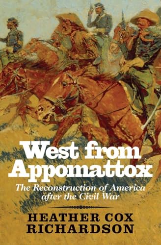 Stock image for West from Appomattox: The Reconstruction of America after the Civil War for sale by Seattle Goodwill
