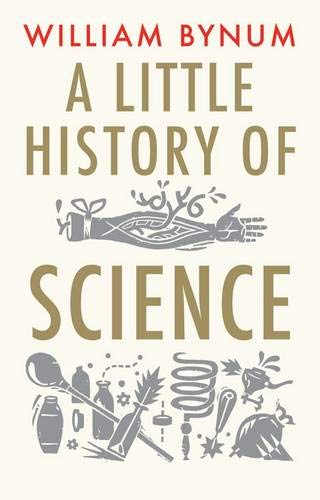 Imagen de archivo de A Little History of Science a la venta por SecondSale