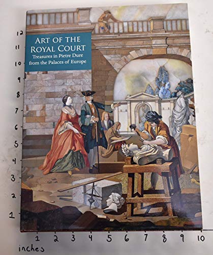 Beispielbild fr Art of the Royal Court: Treasures in Pietre Dure from the Palaces of Europe (Metropolitan Museum of Art) zum Verkauf von Night Heron Books