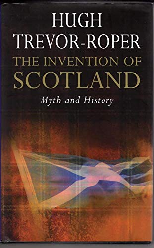 Imagen de archivo de The Invention of Scotland: Myth and History a la venta por Books for Life