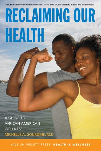 9780300137057: Reclaiming Our Health: A Guide to African American Wellness (Yale University Press Health & Wellness)