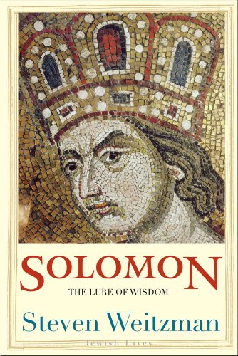 Stock image for Solomon: The Lure of Wisdom (Jewish Lives) for sale by HPB-Red