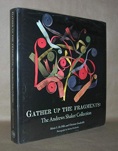 9780300137606: Gather Up the Fragments: The Andrews Shaker Collection