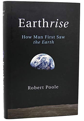 9780300137668: Earthrise: How Man First Saw the Earth