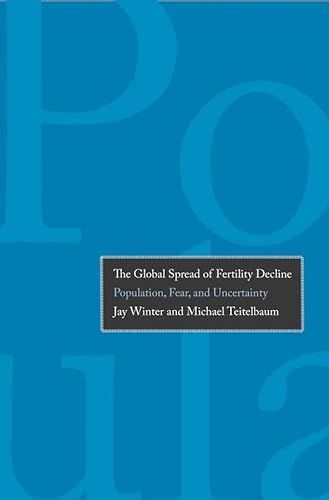 Beispielbild fr Global Spread of Fertility Decline: Population, Fear, and Uncertainty zum Verkauf von ThriftBooks-Dallas