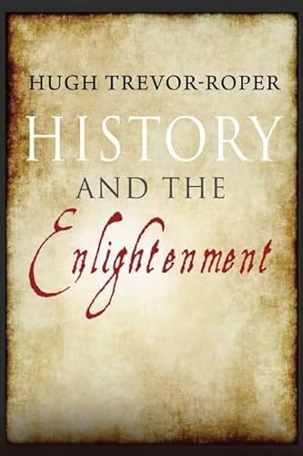 9780300139341: History and the Enlightenment