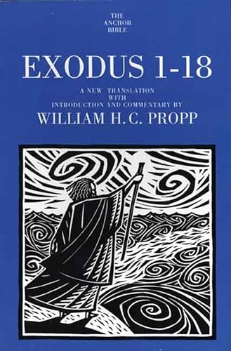 9780300139389: Exodus 1-18 (Anchor Bible Commentaries): Volume 2 (The Anchor Yale Bible Commentaries)