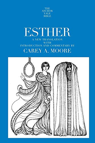 9780300139488: ESTHER: A NEW TRANSLATIONWITHINTRODUCTION AND COMMENTARY BY CAREY A. MOORE