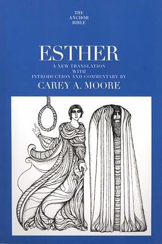 Stock image for ESTHER: A NEW TRANSLATIONWITHINTRODUCTION AND COMMENTARY BY CAREY A. MOORE (The Anchor Yale Bible Commentaries) for sale by HPB-Red