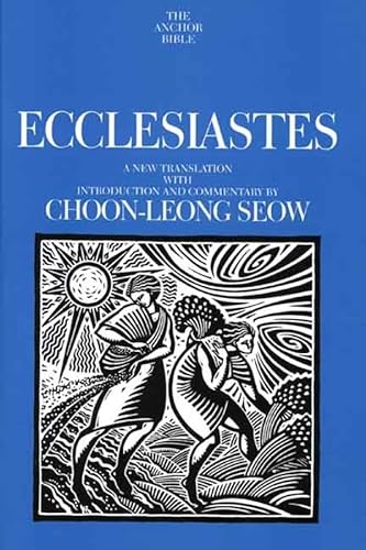 9780300139600: Ecclesiastes: A New Translation With Introduction and Commentary