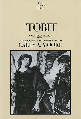 9780300139969: Tobit (Anchor Bible Commentaries): 40A (Anchor Bible Commentary)