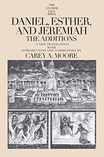 9780300140002: Daniel, Esther, and Jeremiah: The Additions (The Anchor Yale Bible Commentaries)