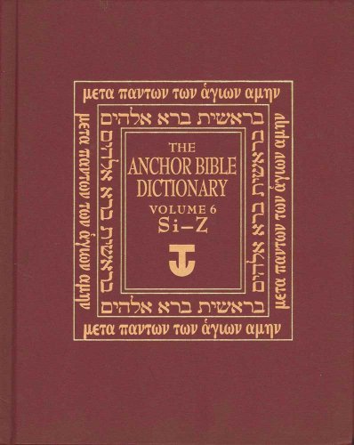 The Anchor Yale Bible Dictionary, Si-Z: Volume 6 (9780300140064) by Freedman, David Noel