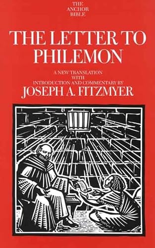 The Letter to Philemon (The Anchor Yale Bible Commentaries) (9780300140552) by Fitzmyer, Joseph A.