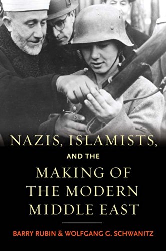 9780300140903: Nazis, Islamists and the Making of the Modern Middle East