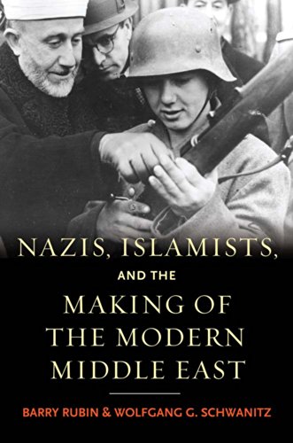 9780300140903: Nazis, Islamists, and the Making of the Modern Middle East