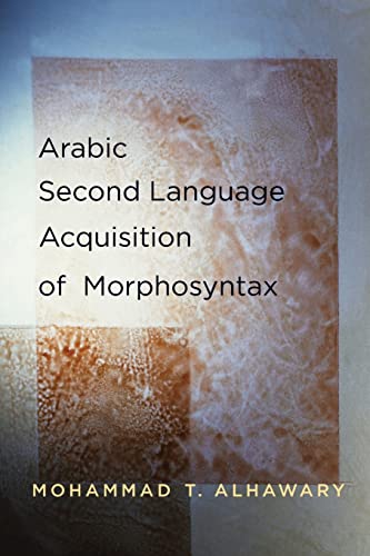 Stock image for Arabic Second Language Acquisition of Morphosyntax for sale by HPB-Emerald