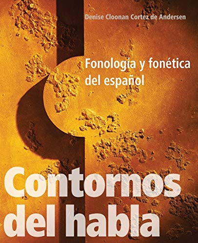 Beispielbild fr Contornos del habla: Fonología y fonética del español zum Verkauf von BooksRun