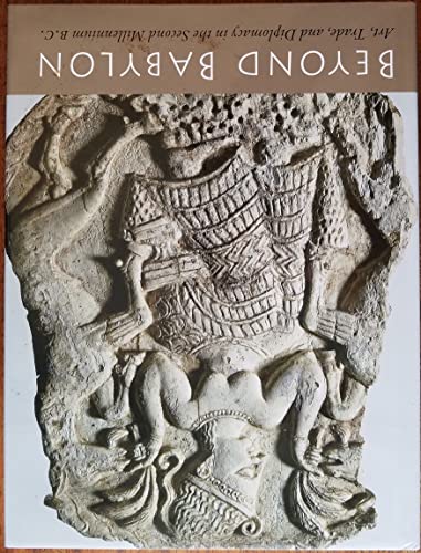 9780300141436: Beyond Babylon: Art, Trade, and Diplomacy in the Second Millennium B.C.