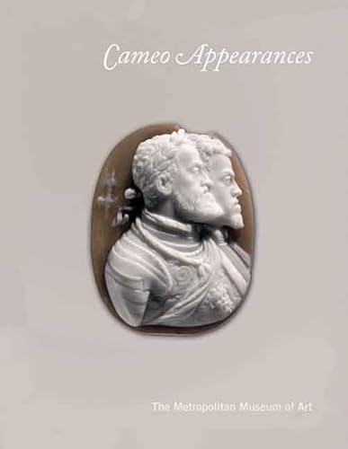 Stock image for Cameo Appearances (Metropolitan Museum of Art) for sale by Ergodebooks