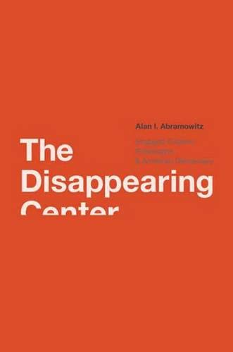 9780300141627: The Disappearing Center: Engaged Citizens, Polarization, and American Democracy