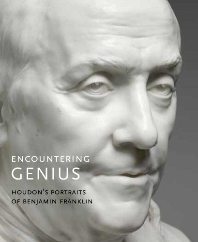 Stock image for Encountering Genius: Houdon's Portraits of Benjamin Franklin for sale by HPB-Diamond