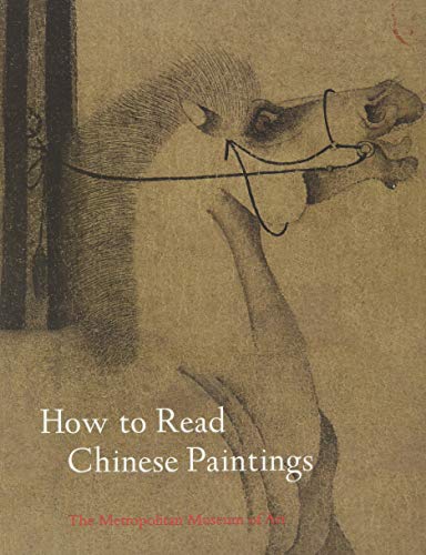 Beispielbild fr How to Read Chinese Paintings zum Verkauf von Blackwell's