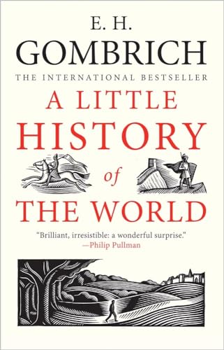 Stock image for A Little History of the World (Little Histories) for sale by SecondSale