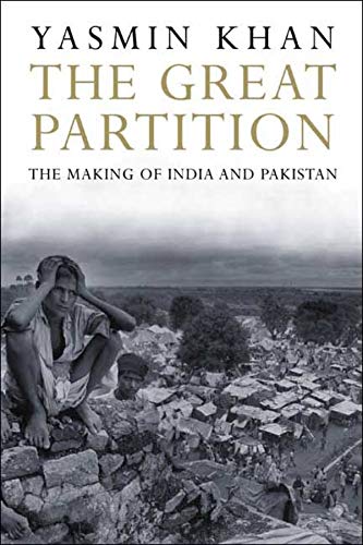 9780300143331: The Great Partition – The Making of India and Pakistan