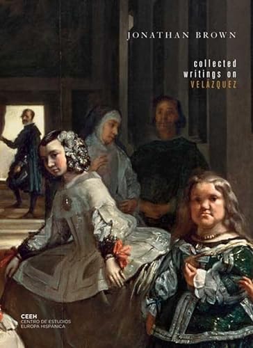 9780300144932: Collected Writings on Velzquez (Oxfordshire Arch and Hist Society Occasional Paper)