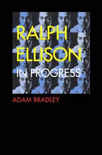 Stock image for Ralph Ellison in Progress : From Invisible Man to Three Days Before the Shooting . for sale by Better World Books: West