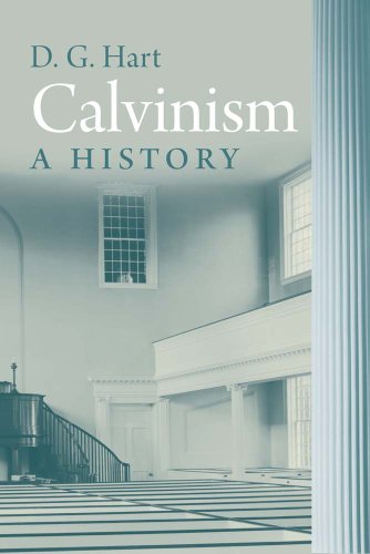 Stock image for Calvinism: A History for sale by THE SAINT BOOKSTORE