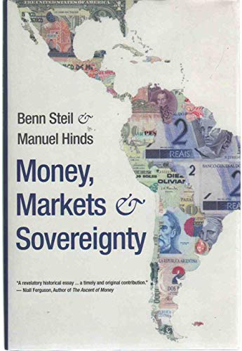 Imagen de archivo de Money, Markets, and Sovereignty (Council on Foreign Relations Books) a la venta por Russell Books