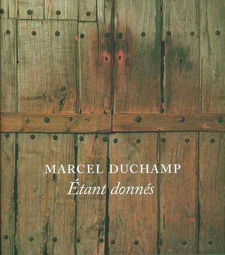 Imagen de archivo de Marcel Duchamp: Etant Donnes a la venta por art longwood books
