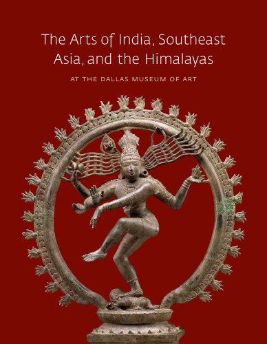Imagen de archivo de The Arts of India, Southeast Asia, and the Himalayas at the Dallas Museum of Art a la venta por Better World Books