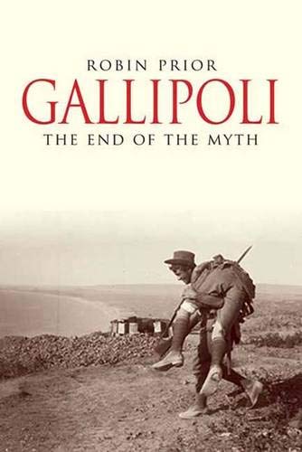 Imagen de archivo de Gallipoli: The End of the Myth a la venta por ThriftBooks-Dallas
