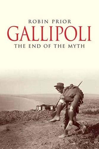 Stock image for Gallipoli: The End of the Myth for sale by ThriftBooks-Dallas