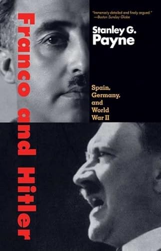 Beispielbild fr Franco and Hitler: Spain, Germany, and World War II zum Verkauf von HPB-Red