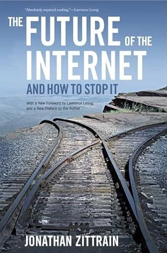 Stock image for The Future of the Internet--And How to Stop It for sale by HPB-Diamond