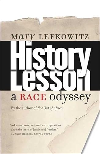 9780300151268: History Lesson: A Race Odyssey